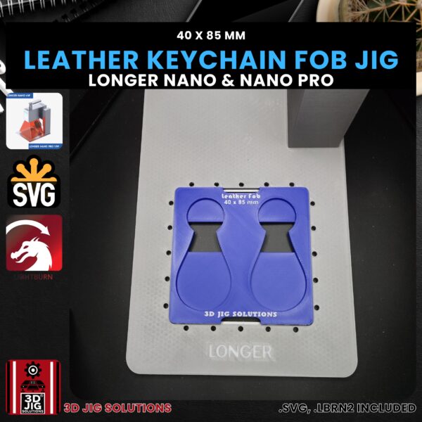 Longer Nano Pro Laser Jig for Leather Keychains - PU & Faux Leather Key Fobs Template - Image 4