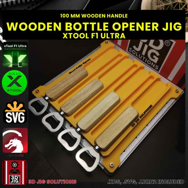 xTool F1 Ultra Laser Jig for Bottle Openers - Can & Bottle Opener with 100mm Wooden Handle Template - Image 3