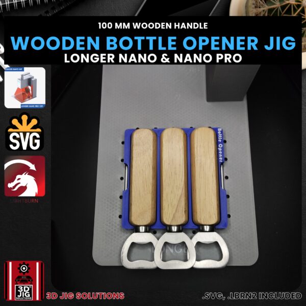 Longer Nano Pro Laser Jig for Bottle Openers - Can & Bottle Openers with 100mm Wood Handle - Image 3