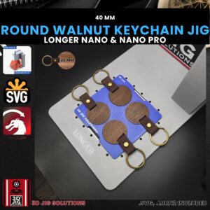 Longer Nano Pro Laser Jig for Round Walnut Keychains - Round Wood Keychain Template