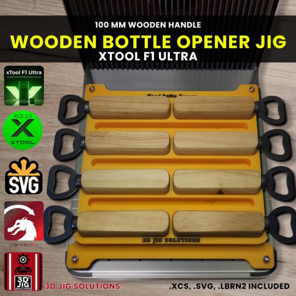 xTool F1 Ultra Laser Jig for Bottle Openers - Can & Bottle Opener with 100mm Wooden Handle Template