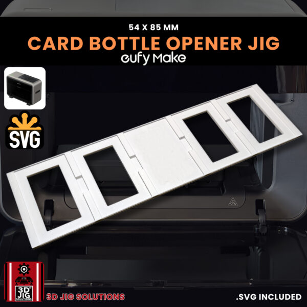 EufyMake E1 Credit Card Bottle Opener Jig | UV Printer Fixture - Image 2