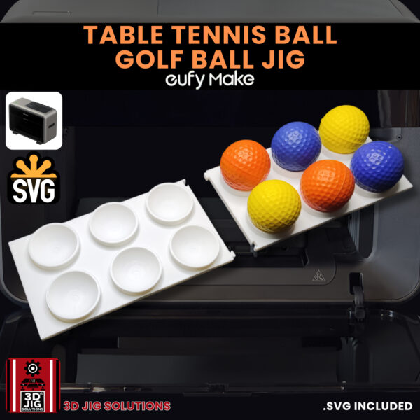 EufyMake E1 Golf Ball & Table Tennis Ball Jig | UV Printer Fixture - Image 2