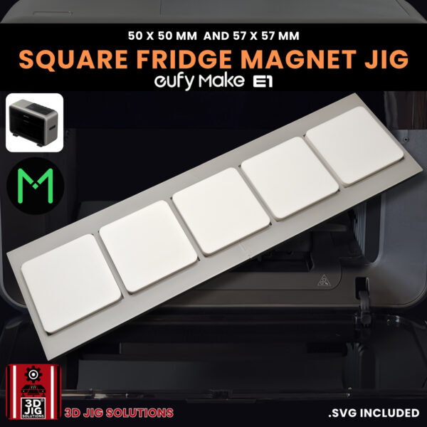 EufyMake E1 Square Fridge Magnet UV Printer Jig | 50mm & 57mm - Image 2
