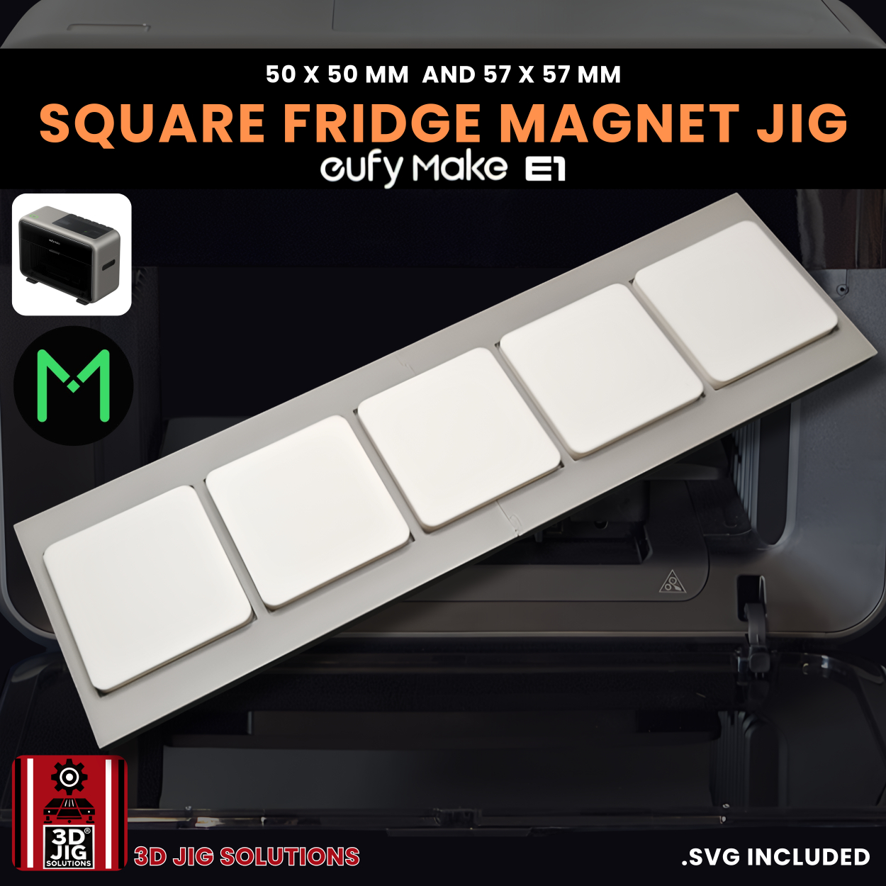 EufyMake E1 Square Fridge Magnet UV Printer Jig | 50mm & 57mm - Image 2