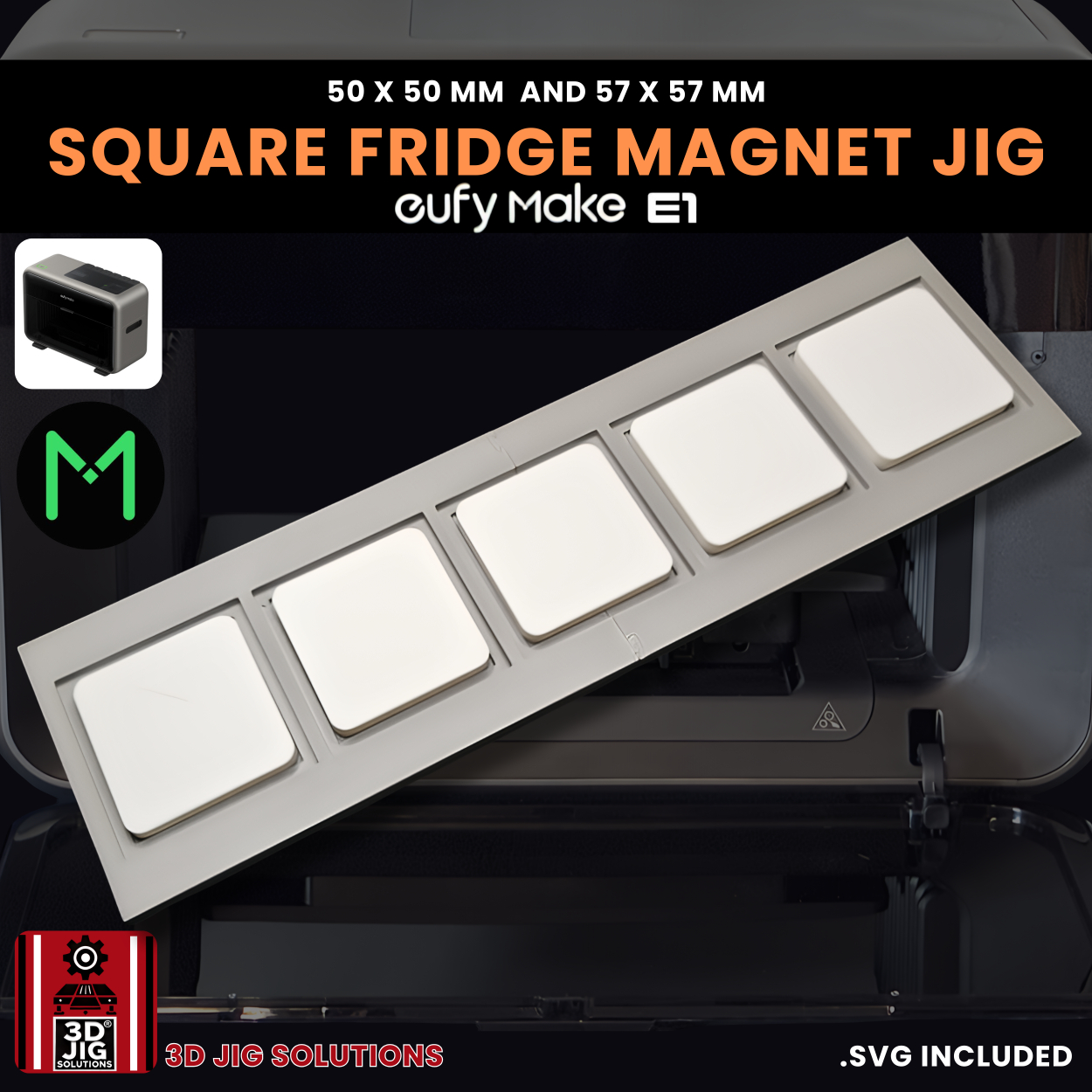 EufyMake E1 Square Fridge Magnet UV Printer Jig | 50mm & 57mm - Image 3