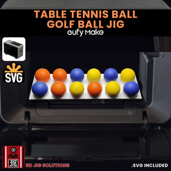 EufyMake E1 Golf Ball & Table Tennis Ball Jig | UV Printer Fixture - Image 4