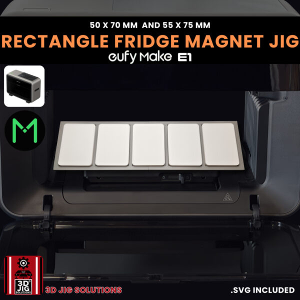 EufyMake E1 Fridge Magnet UV Printer Fixture | Rectangle Magnet Jig - Image 5